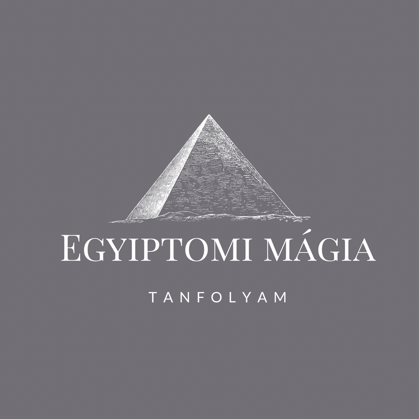 Egyiptomi Mágia Tanfolyam