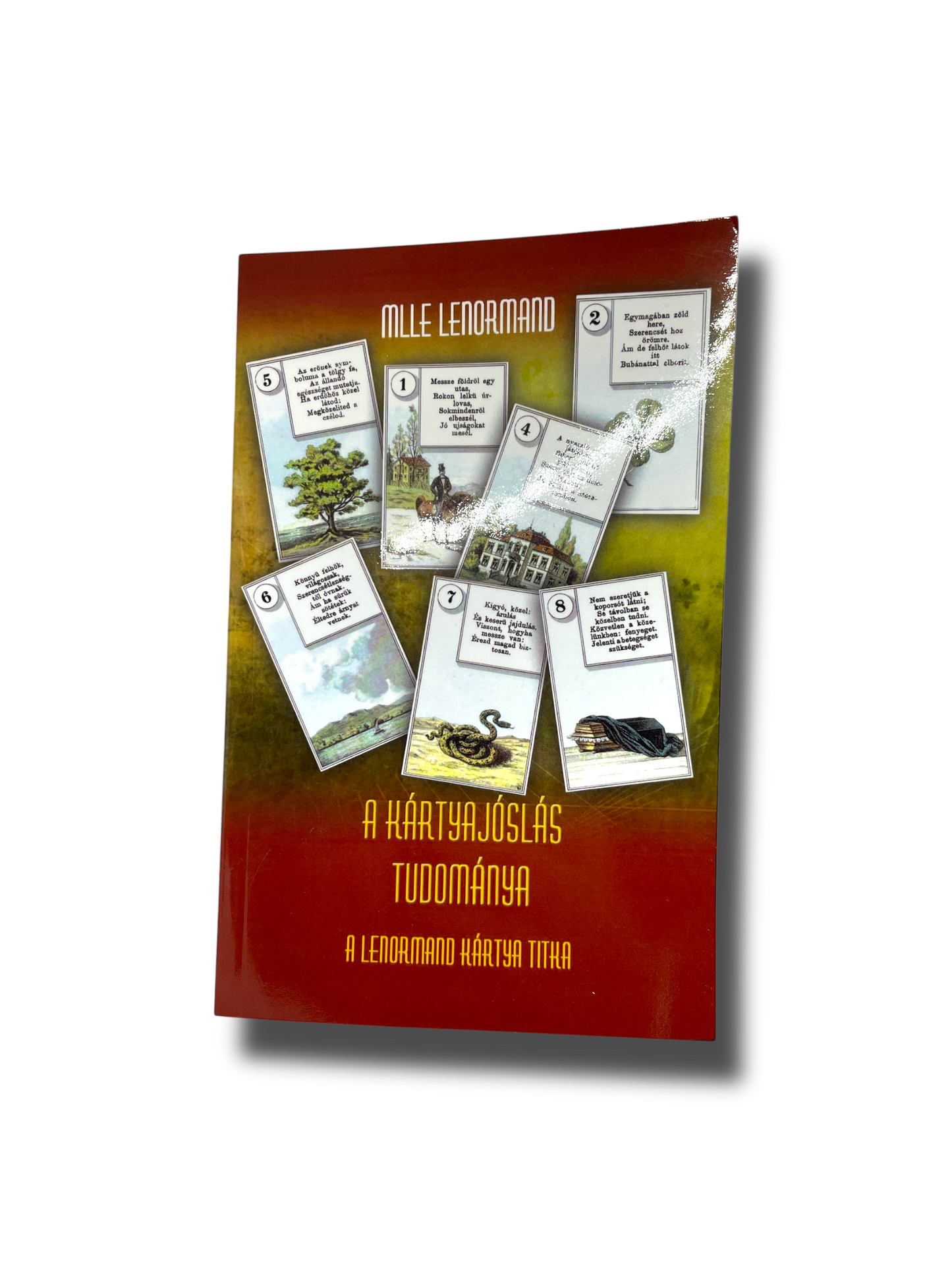Mile Lenormand: A kártyajóslás tudománya