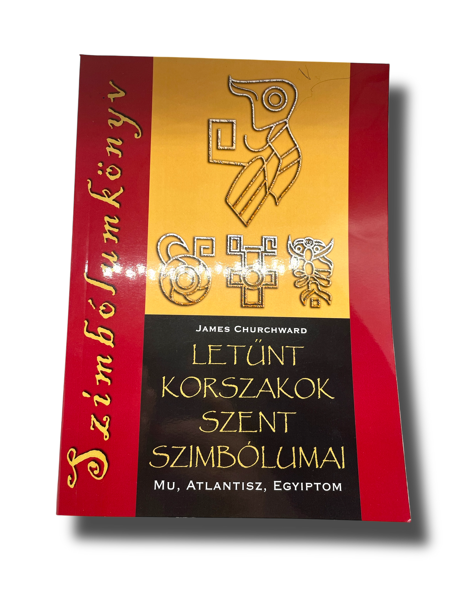 James Churchward: Letűnt korszakok szent szimbólumai