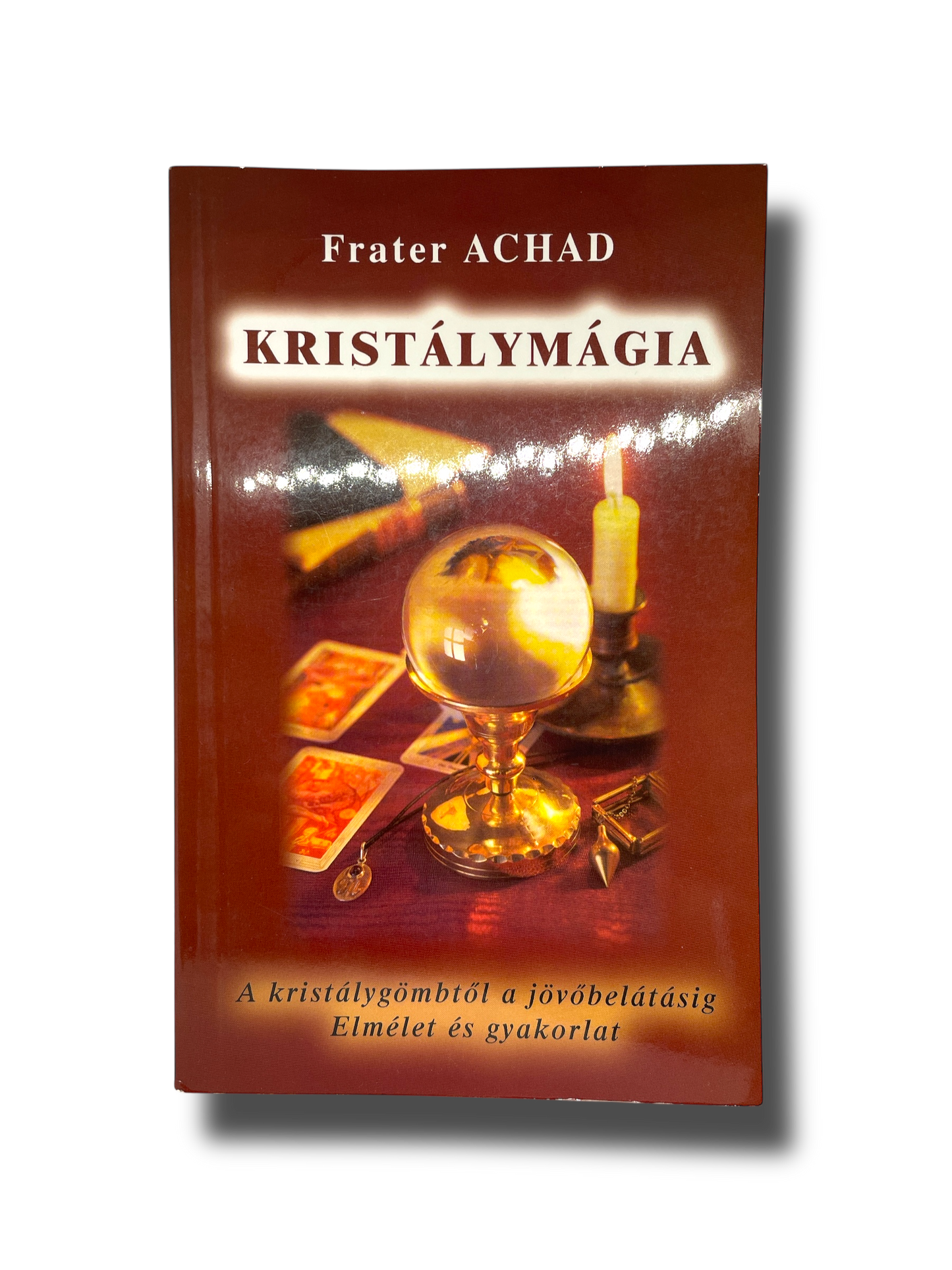 Frater Achad: Kristálymágia